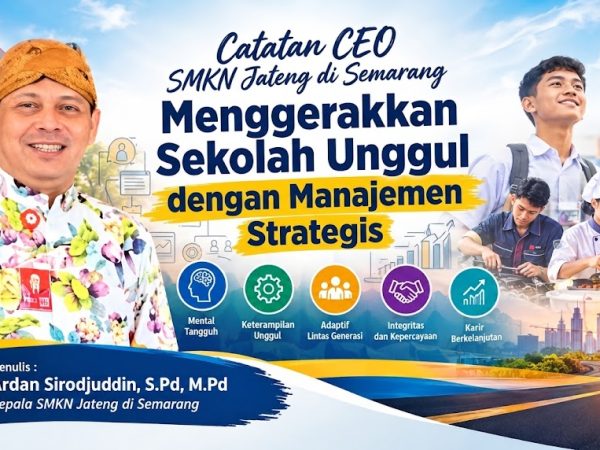 Menggerakkan Sekolah Unggul dengan Manajemen Strategis