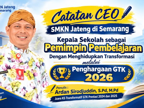 Kepala Sekolah sebagai Pemimpin Pembelajaran Dengan Menghidupkan Transformasi melalui Penghargaan GTK 2026